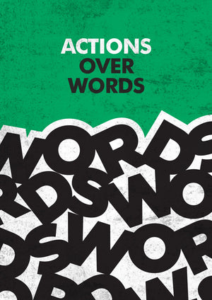Actions Over Words